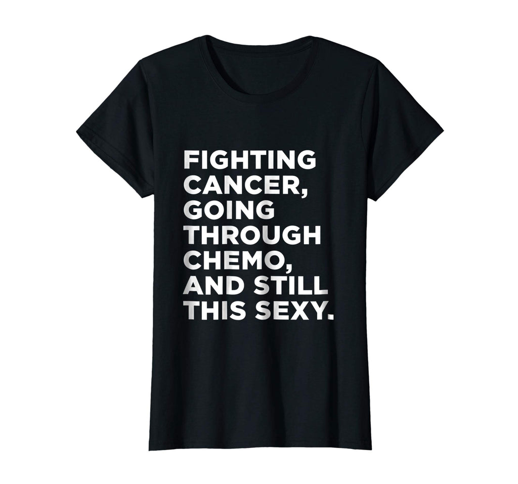Cancer T-Shirt with Funny Cancer Fighter Inspirational Quote