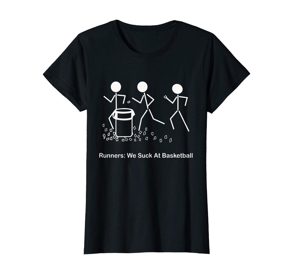 Funny Running Saying T-Shirt Runners: We Suck At Basketball