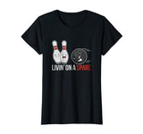 &quot;Livin' on a Spare&quot; Funny Bowling Shirt