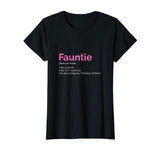 Fauntie TShirt Auntie T Shirt Funny Aunt Gift Favorite Tee