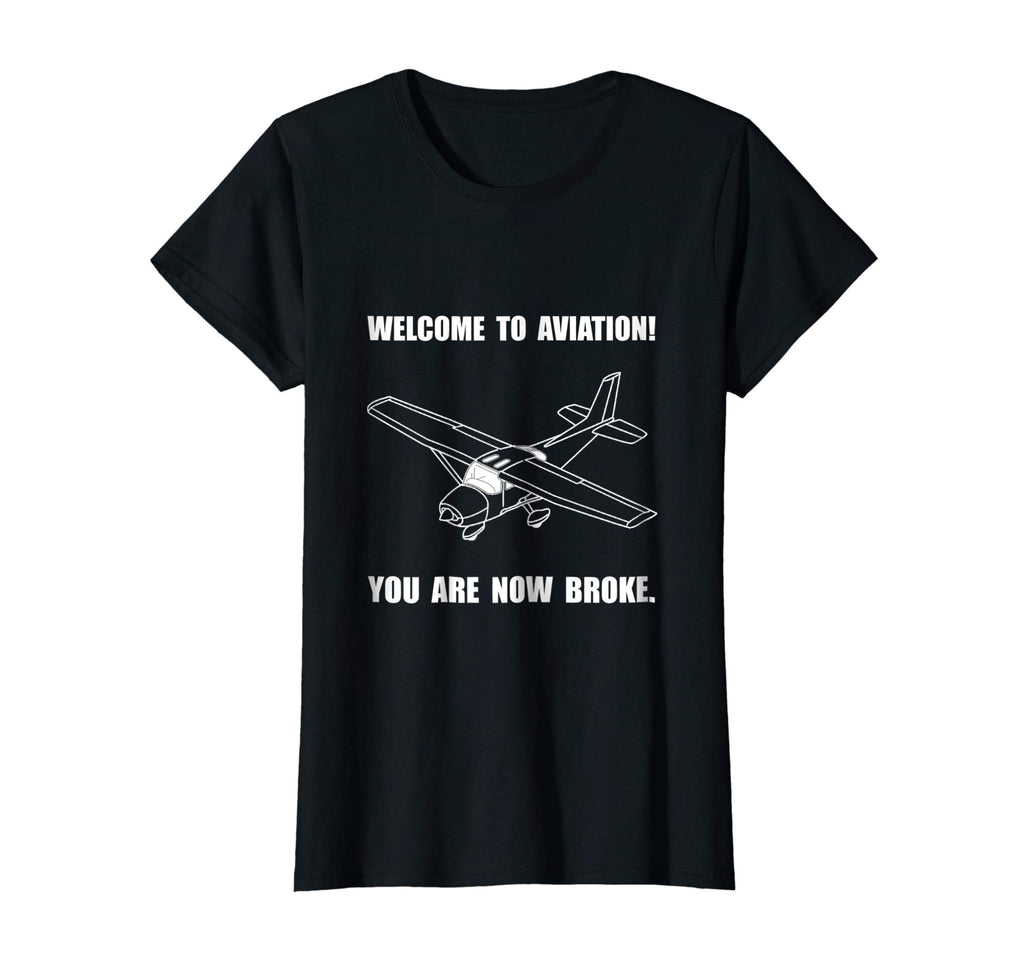 Aviation Broke Funny T-Shirt