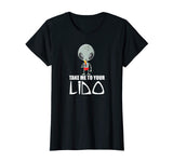 Funny Cruise Shirt - Take Me To Your Lido