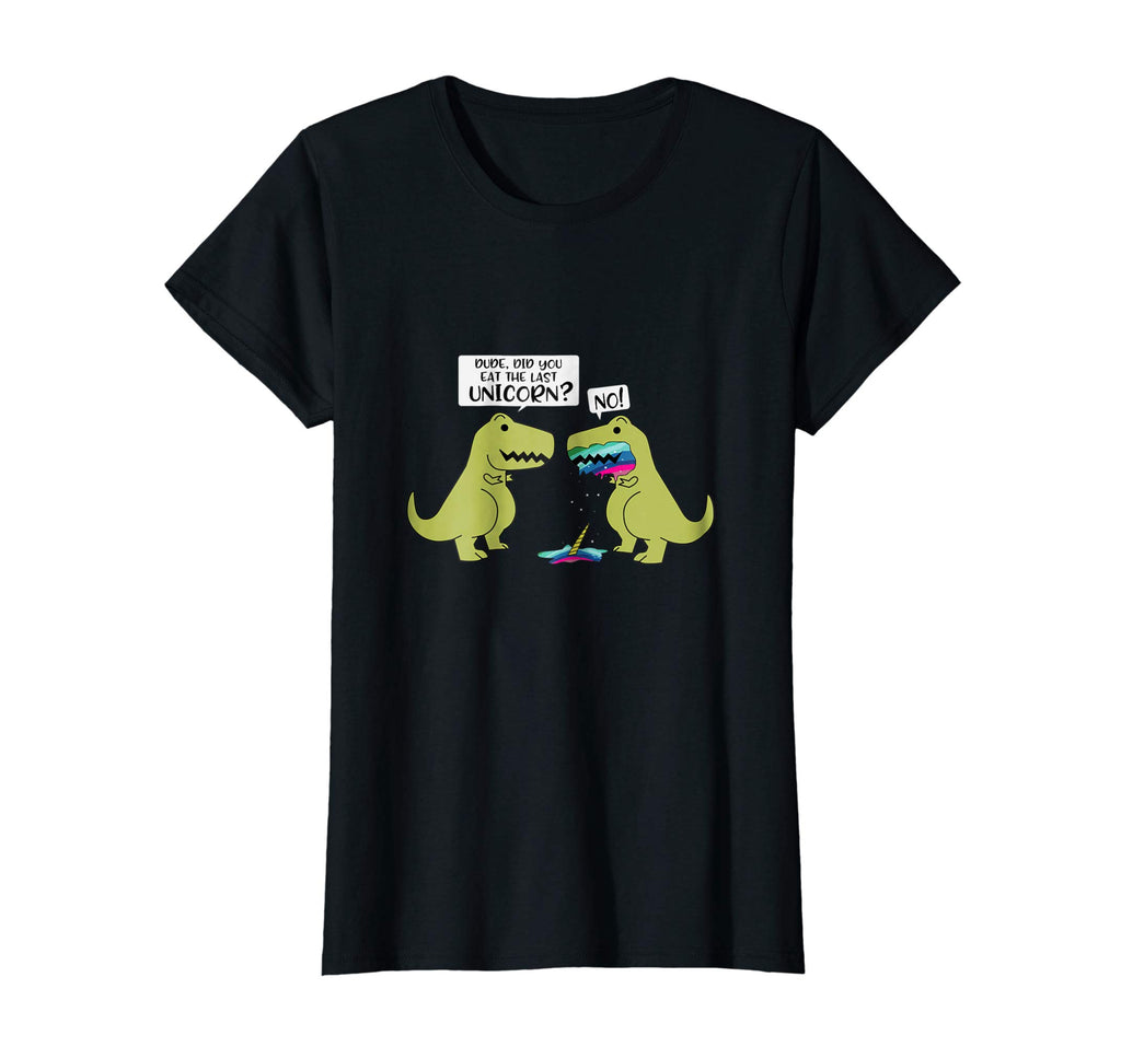 Funny Did You Eat The Last Unicorn Dinosaur T-Shirt
