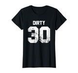Dirty 30 30th Birthday Funny Jersey Style shirt