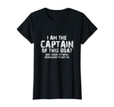 Funny Boat Sailing T Shirt I Am The Captain Of This Boat