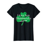 Funny Couples St. Patty's Day T-Shirt I Love Her Shamrocks