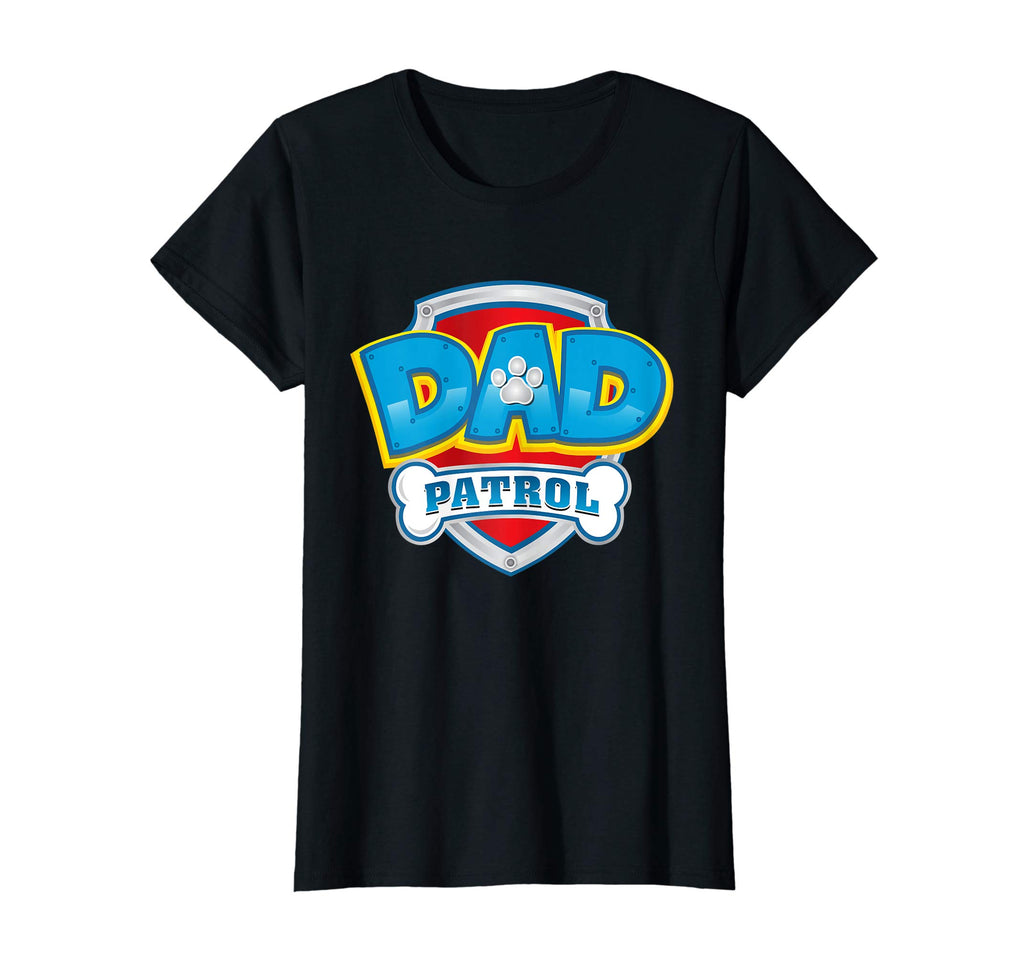 Dad Patrol T-Shirt Funny Daddy Gift Party Birthday Father