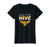 Beekeeping King of The Hive Tshirt Beekeeper Bee Funny Gifts