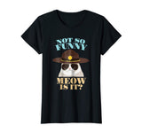 super state trooper cat shirt - not so funny meow is it gift