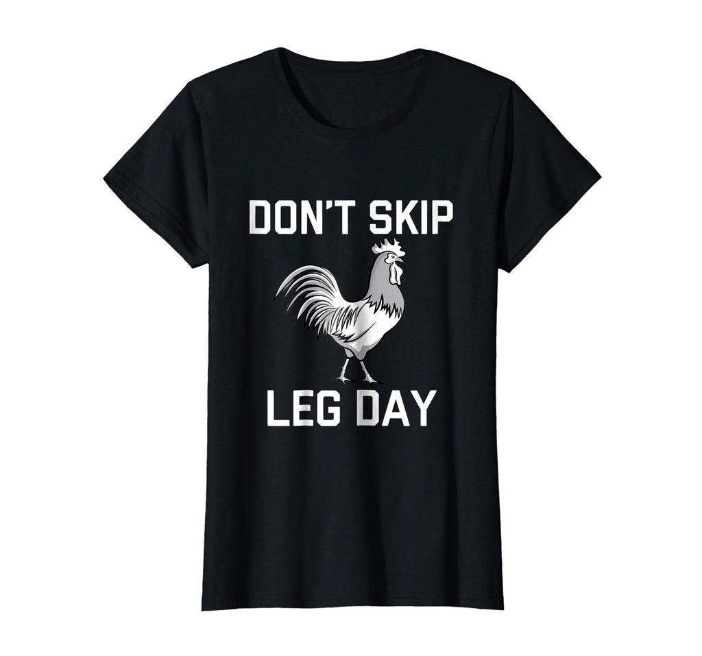 Don't Skip Leg Day | Funny Workout Shirt