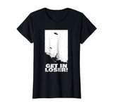 alien abduction T-Shirt Funny GET IN LOSER