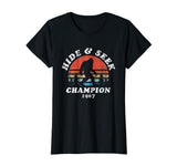 Hide &amp; Seek Champion Bigfoot 1967 Funny T-Shirt