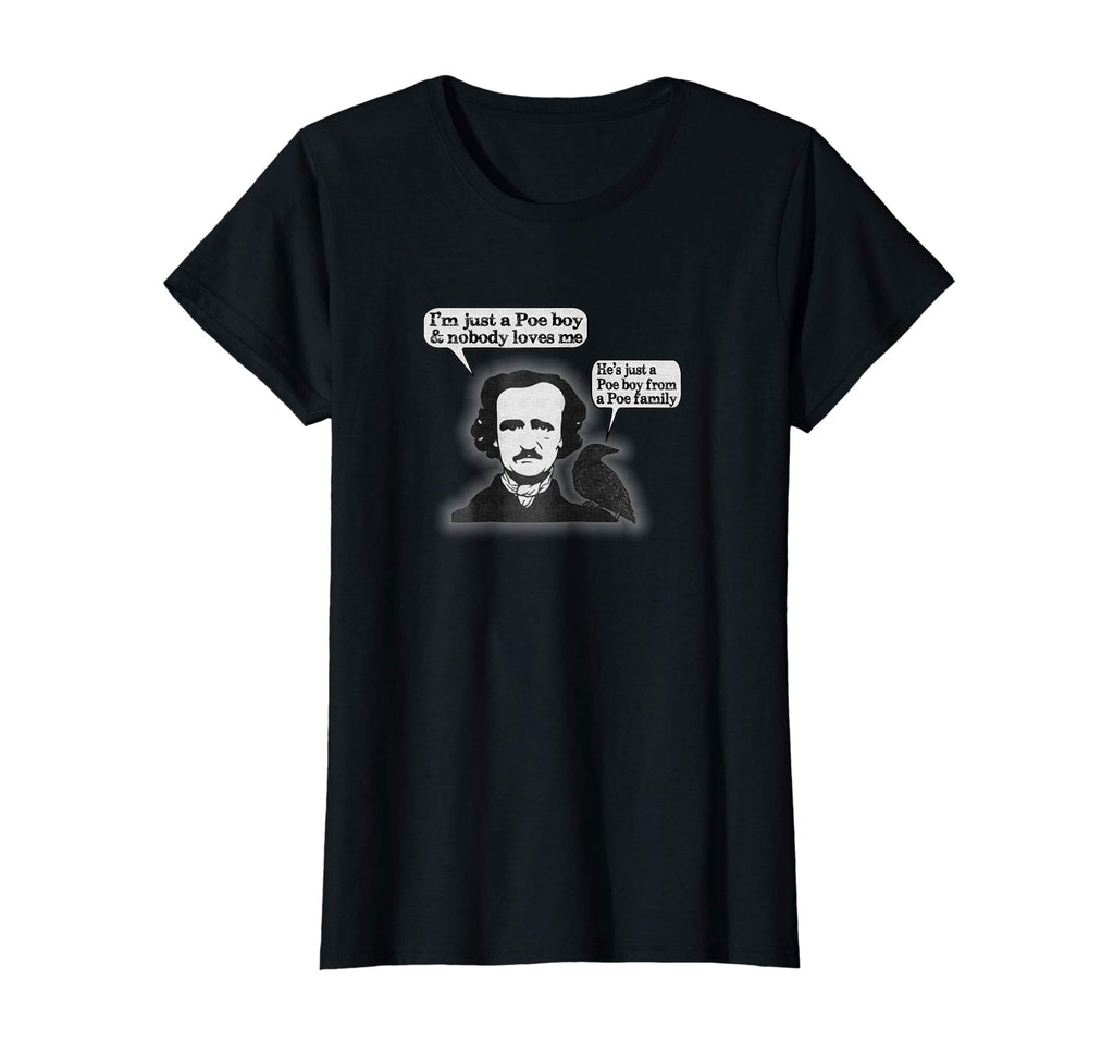 &quot;I'm Just A Poe Boy&quot; Funny American Poetry Nerd T-shirt