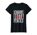 Straight Out Of Pencils Funny English School Teacher T-Shirt