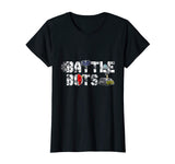 Battle Bots Funny Robot T Shirt