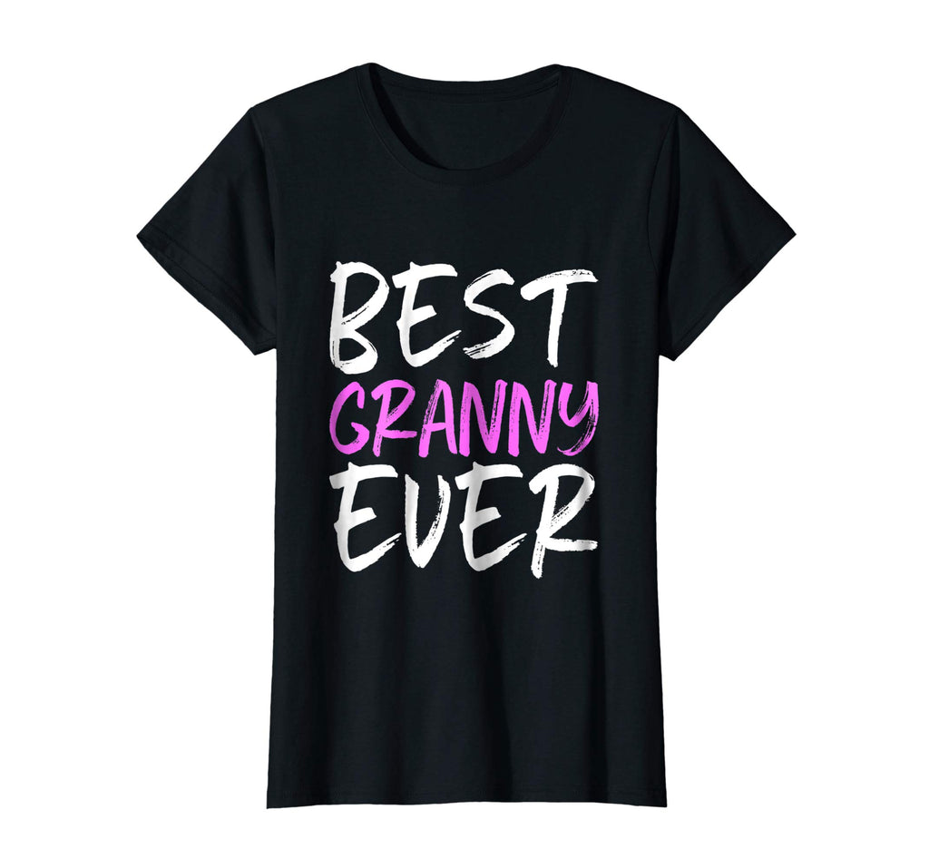 Best Granny Ever Funny Gift T-Shirt