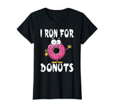 Funny Running Donut T-Shirt - Run for Donuts Runners Tee