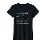 Tech Support Definition Shirt, Funny Cute Computer Nerd Gift