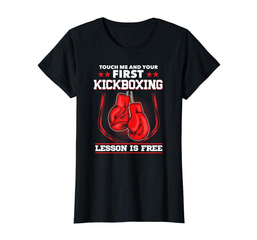 Kickboxing Lesson is Free T-Shirt | Funny Martial Art Gift
