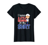 I Have A Little Seaman on my Shirt | Funny Adult Humor Tee