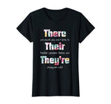 There Their They're T shirt English Grammar Funny Teacher