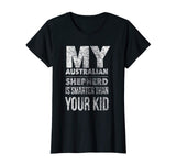 Australian Shepherd T-Shirt Funny Tee for Mom Dad Men Women