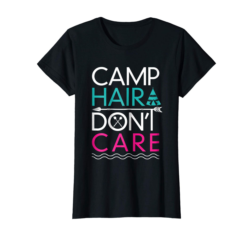 Camp Hair Don't Care T-Shirt - Funny Camping Shirt