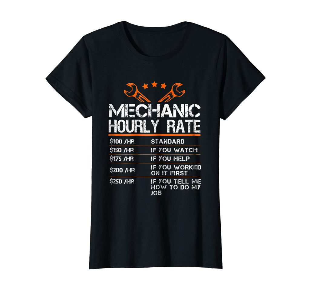 Funny Mechanic Hourly Rate Gift Shirt Labor Rates T-Shirt