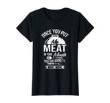 Put My Meat In Your Mouth Funny Grilling BBQ T-Shirt