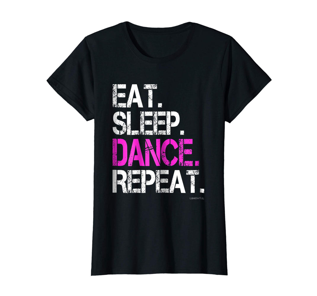 Funny Dance Shirts: Eat Sleep Dance Repeat Shirt