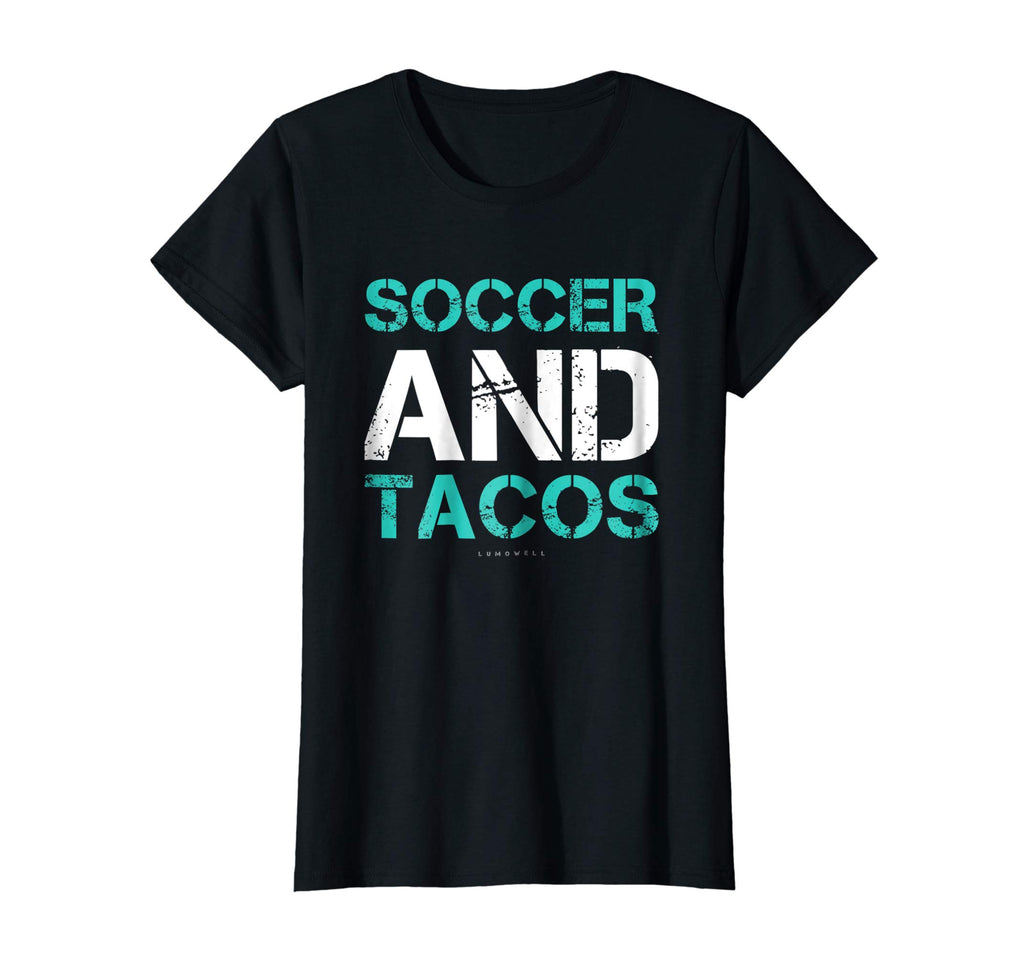 Soccer And Tacos Gift T-Shirt. Funny Soccer Player Shirts
