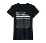 Agronomist Nutrition Facts Funny Gift T-Shirt