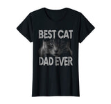 Best Cat Dad Ever Tee Shirt Best Funny Gift Ideas