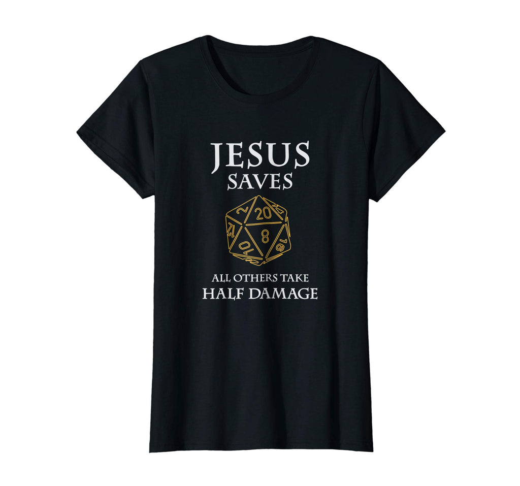 Role Playing Dungeons T-Shirt Funny Jesus Saves Fantasy RPG