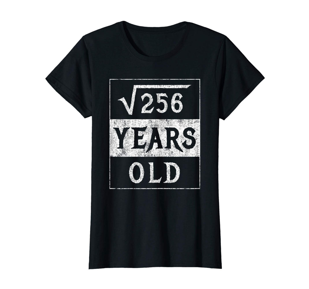 16th Birthday Gift Square Root 16 Yr Years Old Funny Shirt