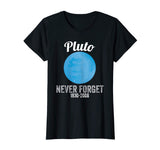 Pluto Never Forget T-Shirt Funny Science Geek Nerd Tee Gift