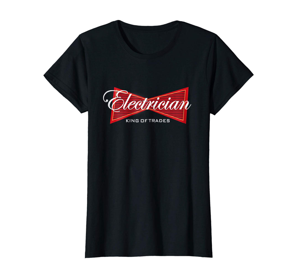 Electrician King of Trades Funny T-Shirt Gift Tee Shirt