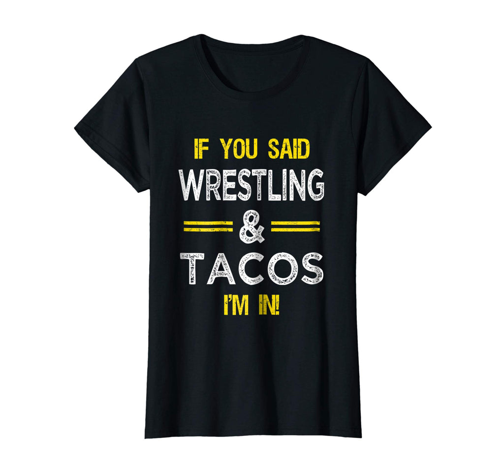 Funny Wrestling And Tacos Novelty T-Shirt Sports Gift