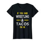 Funny Wrestling And Tacos Novelty T-Shirt Sports Gift