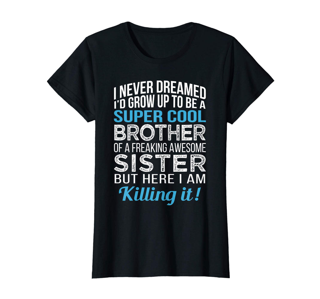 Super Cool Brother Shirt Funny Brother Birthday Gift