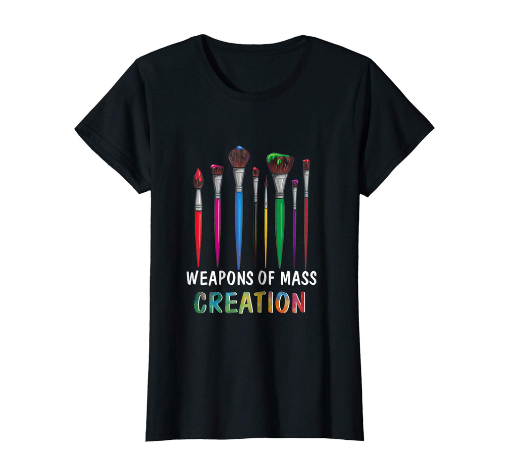 Funny Art Supply T-Shirt-Weapons Of Mass Creation