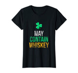 May Contain Whiskey Funny Irish Whiskey Lover T-Shirt