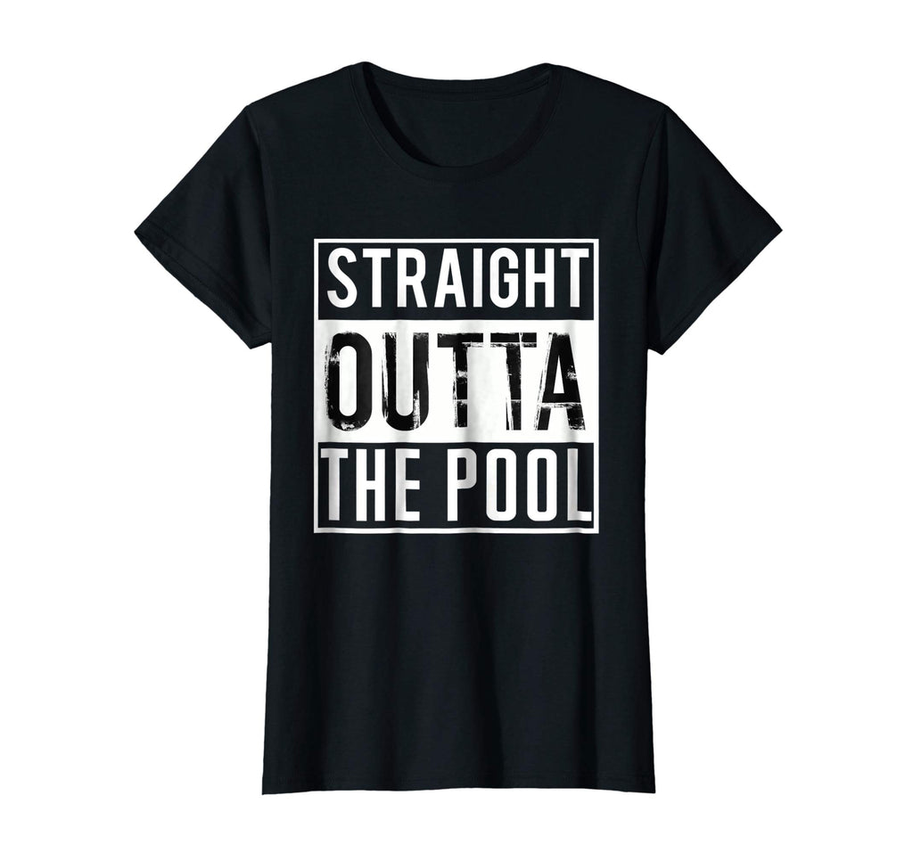 Straight Outta the Pool Swim Shirt Funny Swimming T-Shirt