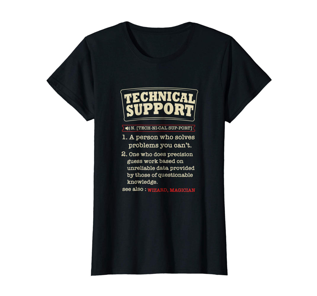 Tech Support Definition Shirt-Funny Computer Nerd Gift Shirt