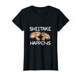 Shiitake Happens Funny Mushroom Chef T-Shirt