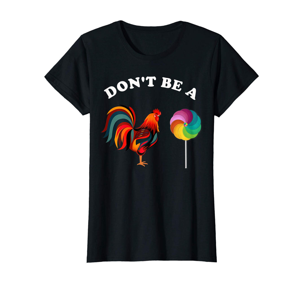 Fathers Day Dont be a Sucker Cock Funny T Shirt