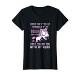 Back The F Up Sprinkle Tts Today Is Not The Day Funny TShirt