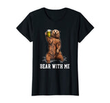 Bear Beer with Me Camping Lover Funny Costume shirt gift