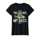 Funny Fishing TShirt - You Can Kiss My Bass Tee