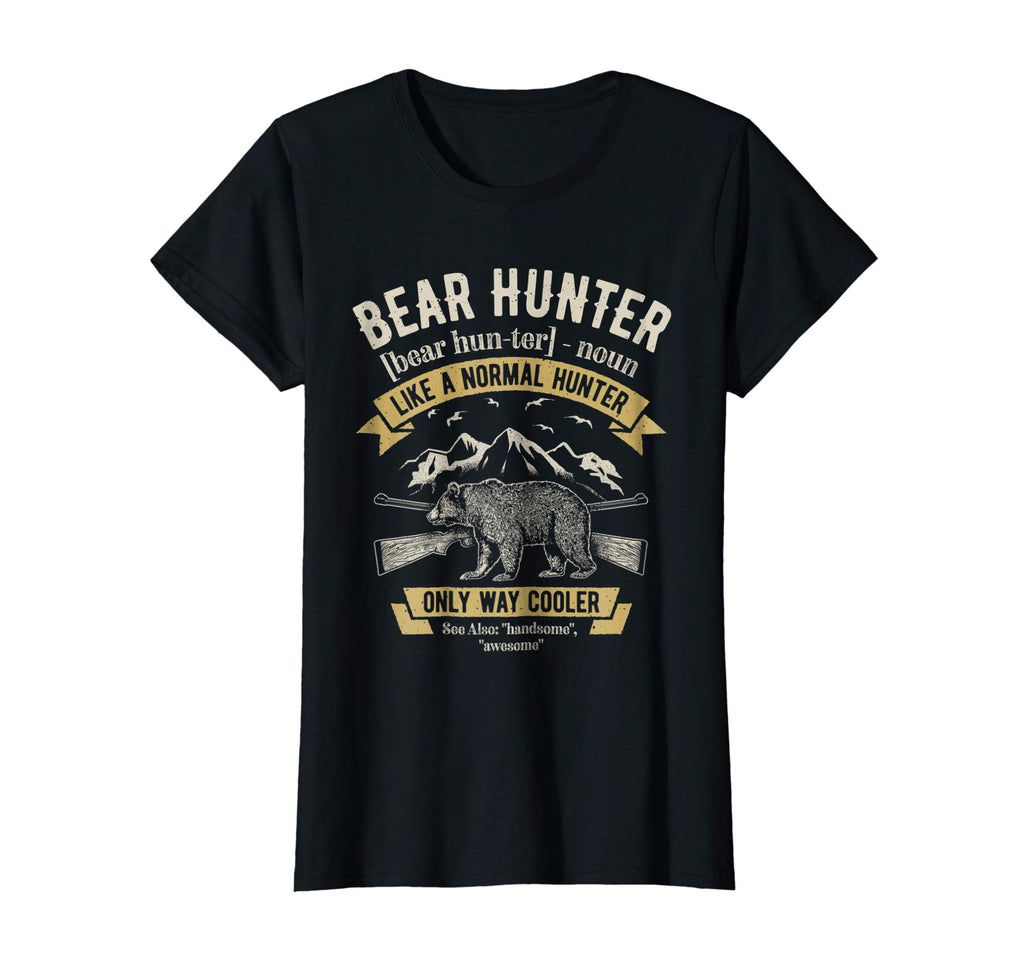 Bear Hunter T shirt Vintage Hunting Funny Hunters Definition
